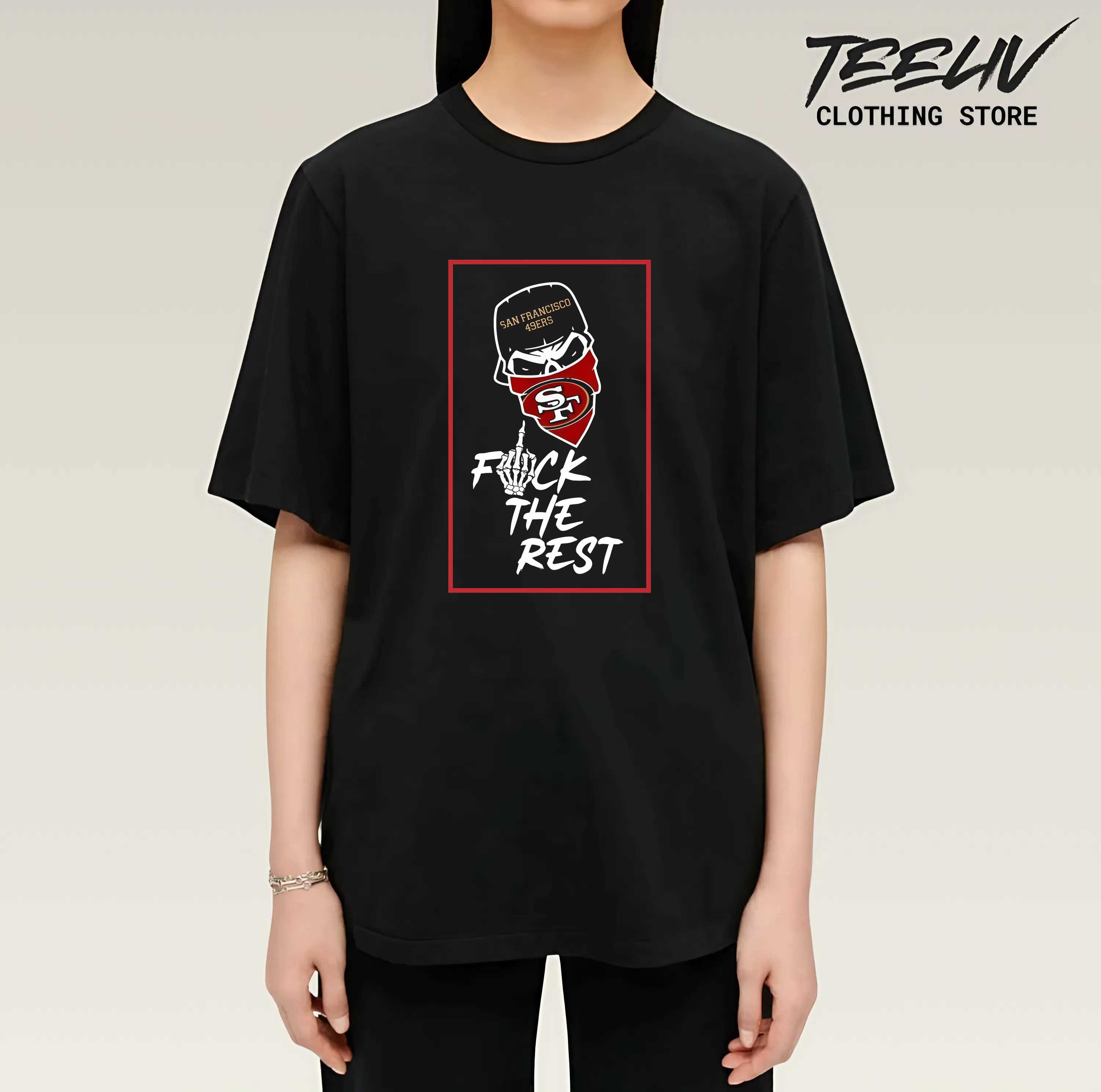 San Francisco Fuck The Rest Shirt (street Style)
